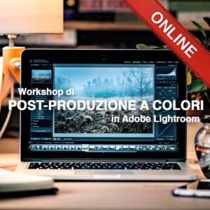 [ONLINE] Workshop di Post-produzione a Colori in Lightroom