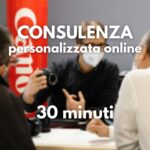 Consulenza personalizzata online 30 minuti