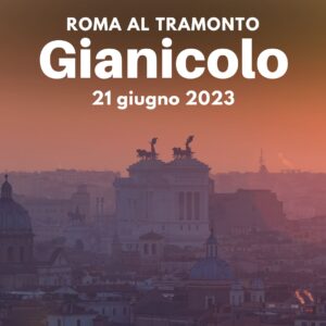 Roma al tramonto - Gianicolo