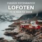 LOFOTEN: Workshop fotografico in Norvegia_COVER