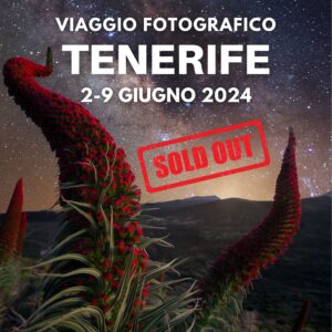 TENERIFE_workshop fotografico di paesaggistica e astrofotografia Cover SOLD OUT